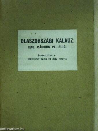 Olaszországi kalauz 1940. március 21-31-ig