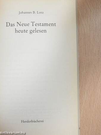 Das Neue Testament heute gelesen