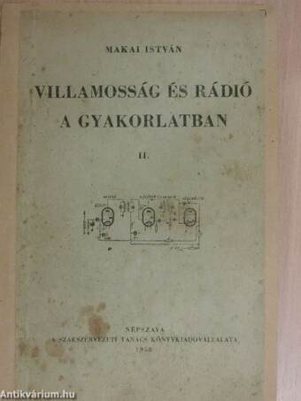 Villamosság és rádió a gyakorlatban II. (töredék)