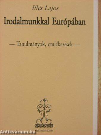 Irodalmunkkal Európában