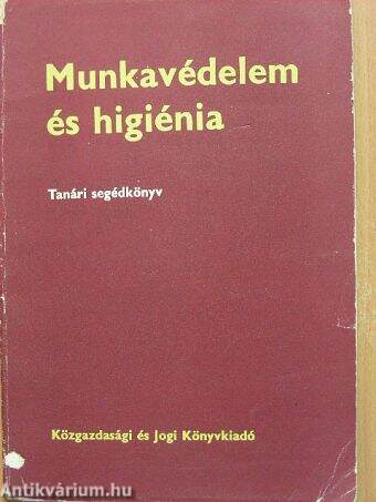 Munkavédelem és higiénia