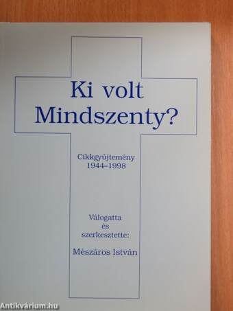 Ki volt Mindszenty?