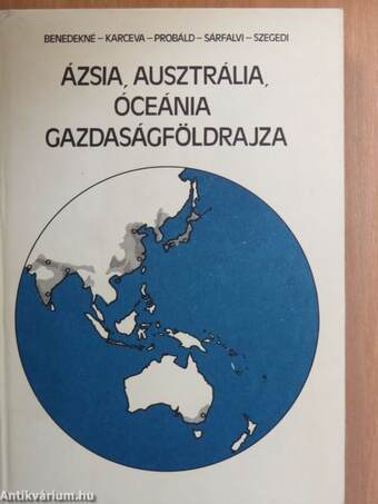 Ázsia, Ausztrália, Óceánia gazdaságföldrajza