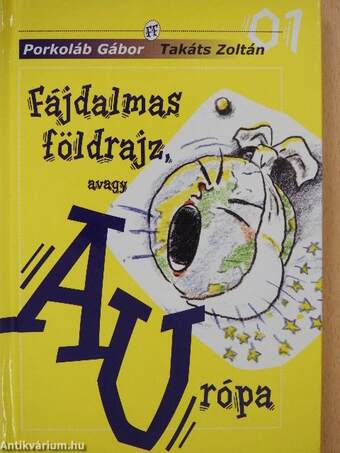 Fájdalmas földrajz, avagy AUrópa