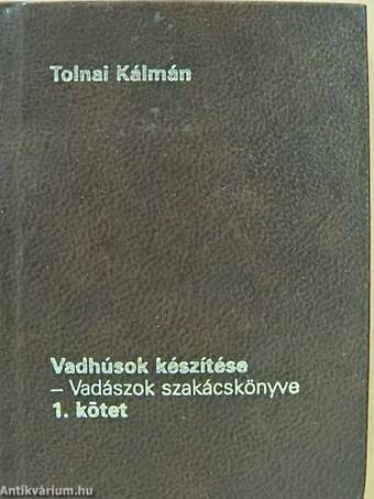 Vadhúsok készítése 1-3. (minikönyv)