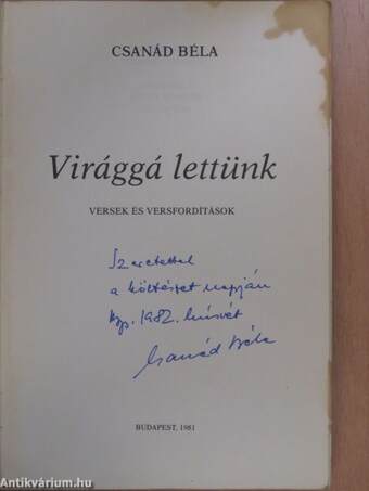 Virággá lettünk (dedikált példány)