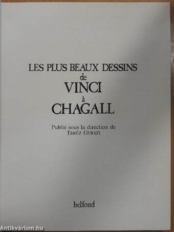 Les plus beaux dessins de Vinci á Chagall