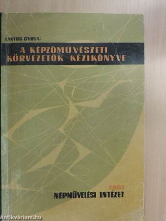 A képzőművészeti körvezetők kézikönyve