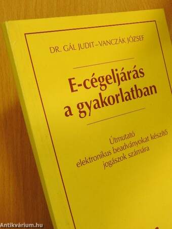 E-cégeljárás a gyakorlatban