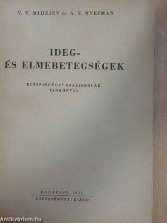 Ideg- és elmebetegségek