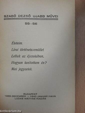 Életeim/Lírai történetszemlélet/Lelkek az éjszakában/Hogyan tanítottam én?/Mai jegyzetek