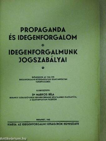 Propaganda és idegenforgalom/Idegenforgalmunk jogszabályai