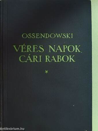 Véres napok, cári rabok