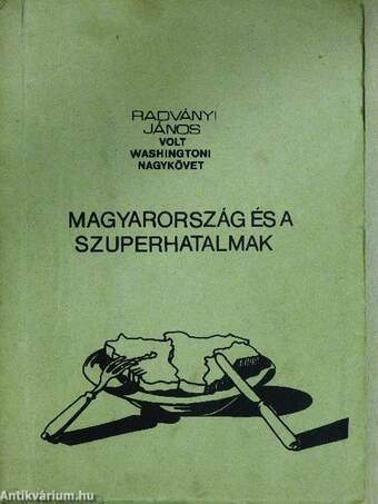 Magyarország és a szuperhatalmak