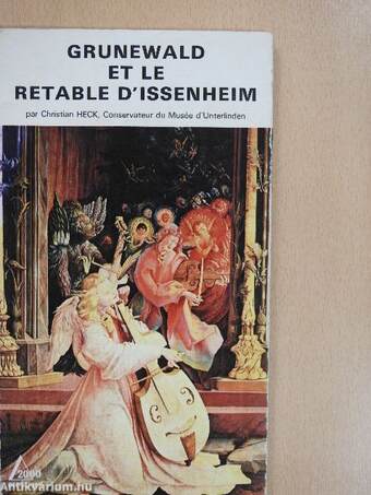 Grunewald et le Retable d'Issenheim