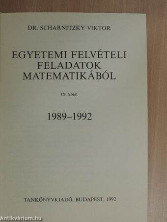 Egyetemi felvételi feladatok matematikából IX.