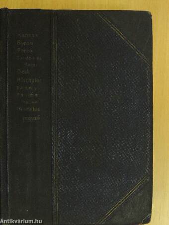 Fanni hagyományai/Manfred/A Violka Vera s egyéb elbeszélések/Váljunk el!/Deák Ferencz 1861-iki első felirati beszéde/A lelánczolt Prometheüsz/Vadász-történetek/Bohém-élet/A magyarok tetteiről