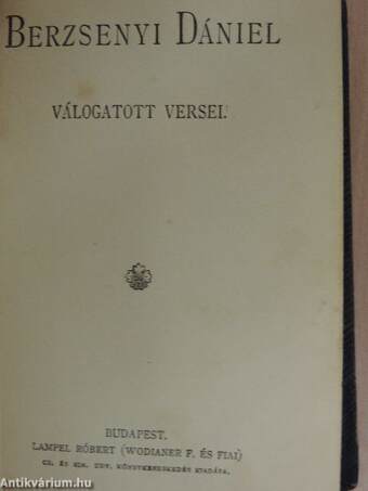 Bánk bán/Apró elbeszélések/Berzsenyi Dániel válogatott versei/Kovácsok sztrájkja/A kérők/Humoreszkek/A bor és egyéb apróságok/Szigeti veszedelem/Trilby/Dorottya