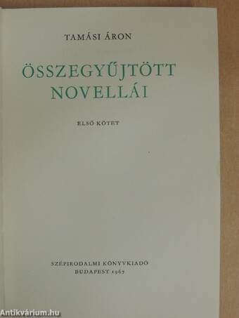 Tamási Áron összegyűjtött novellái I-II.