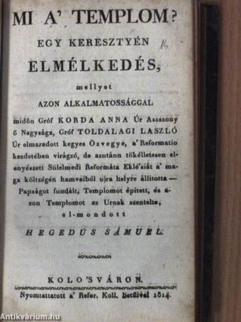 Az emberi életnek tiszteletes vénsége/Egy halotti beszéd az erköltsi halálról/A' megtisztelt bölts, le-írva egy halotti tanitásban/Méhes György' Áldott emlékezete/A' vallást-tanitónak két fő-tökéletességei