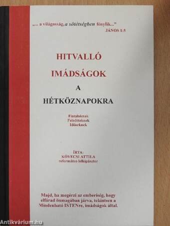 Hitvalló imádságok a hétköznapokra