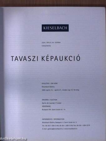 Kieselbach Galéria és Aukciósház - Tavaszi Képaukció 2004