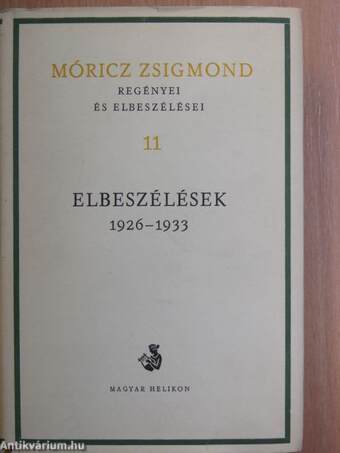 Móricz Zsigmond regényei és elbeszélései 11.