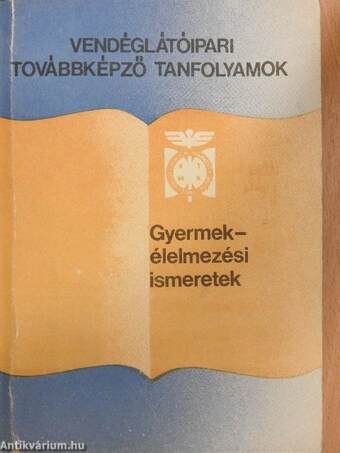 Gyermekélelmezési ismeretek