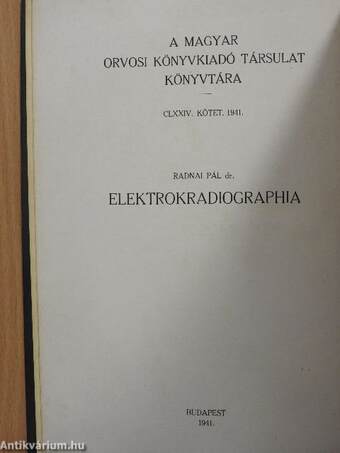 Elektrokardiographia/A szembetegségek physicotherapiája/Az állkapocssérülések gyógyítása/Élelmezési táblázatok