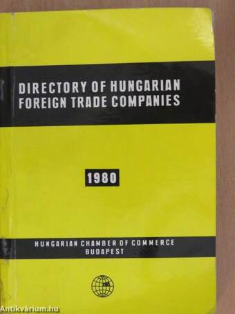 Directory of Hungarian Foreign Trade Companies 1980