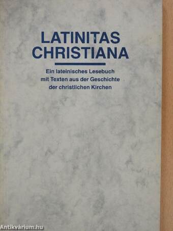 Latinitas christiana I-II.