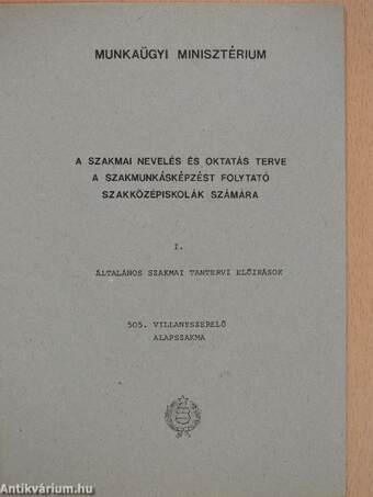 505. Villanyszerelő alapszakma I-IV.