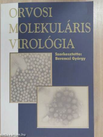 Orvosi molekuláris virológia - CD-vel (dedikált példány)