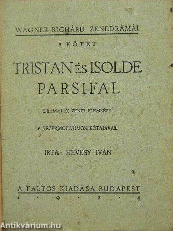 Tristan és Isolde/Parsifal