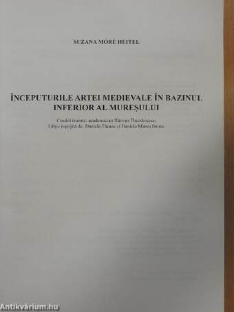 Inceputurile Artei Medievale in Bazinul Inferioral Muresului