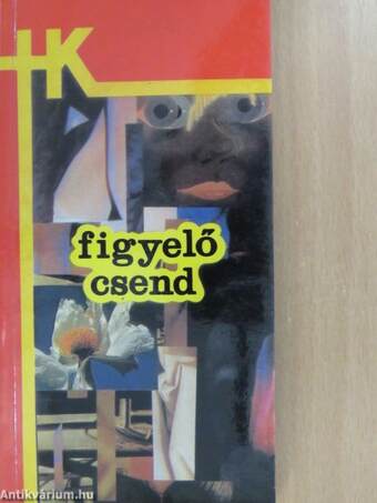 Figyelő csend (dedikált példány)