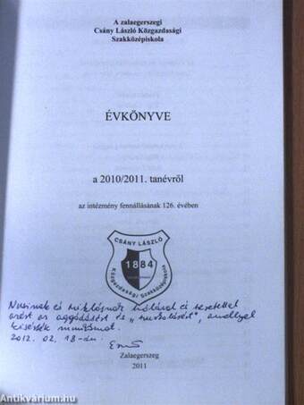 A zalaegerszegi Csány László Közgazdasági Szakközépiskola évkönyve a 2010/2011. tanévről 