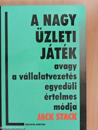 A Nagy Üzleti Játék avagy a vállalatvezetés egyedüli értelmes módja