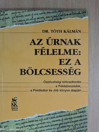 Az Úrnak félelme: ez a bölcsesség