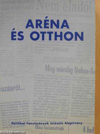 Aréna és otthon