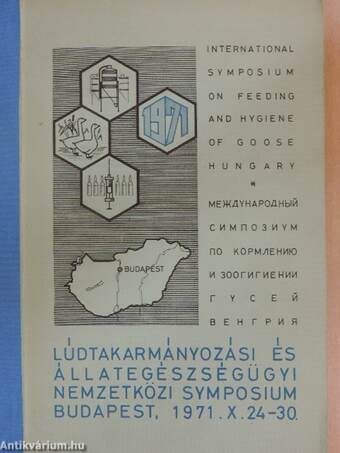 Lúdtakarmányozási és állategészségügyi nemzetközi symposium