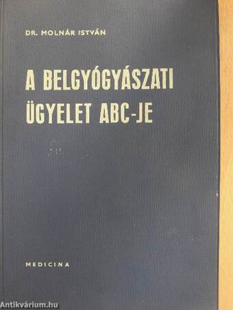 A belgyógyászati ügyelet ABC-je