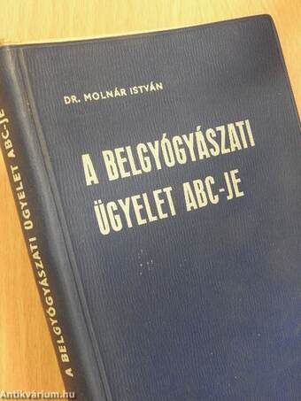 A belgyógyászati ügyelet ABC-je