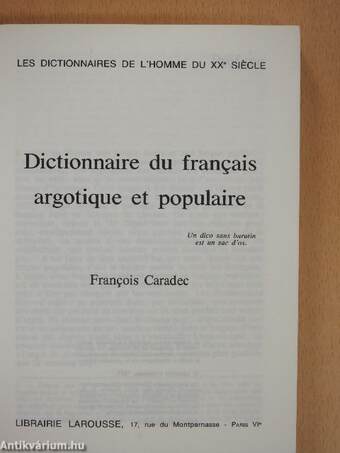 Dictionnaire du francais argotique et populaire