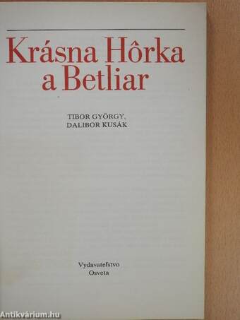 Krásna Horka a Betliar