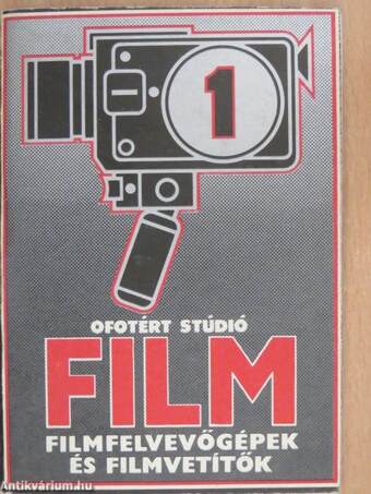 Filmfelvevőgépek és filmvetítők
