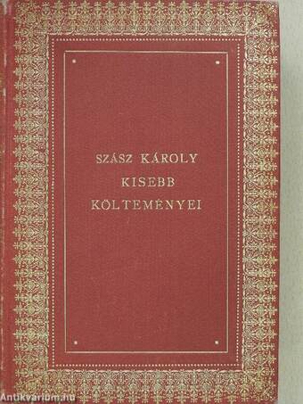 Szász Károly kisebb költeményei I-II.