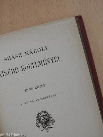 Szász Károly kisebb költeményei I-II.