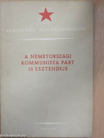 A Németországi Kommunista Párt 35 esztendeje