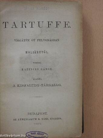 Tartuffe/A férjek iskolája/A nők iskolája/A nők iskolájának birálata